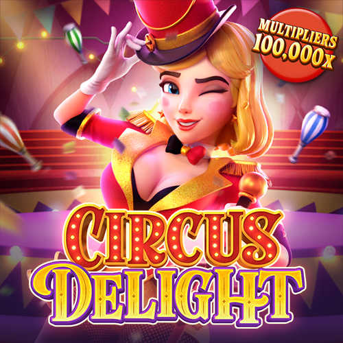 Circus Delight ทดลอง สล็อตฟรี